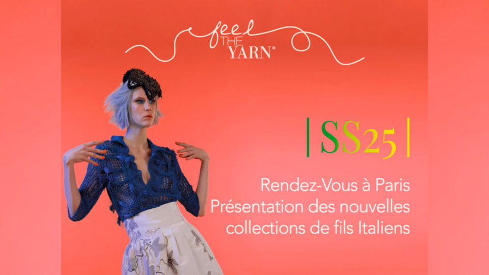 Feel the Yarn Parigi - SS25