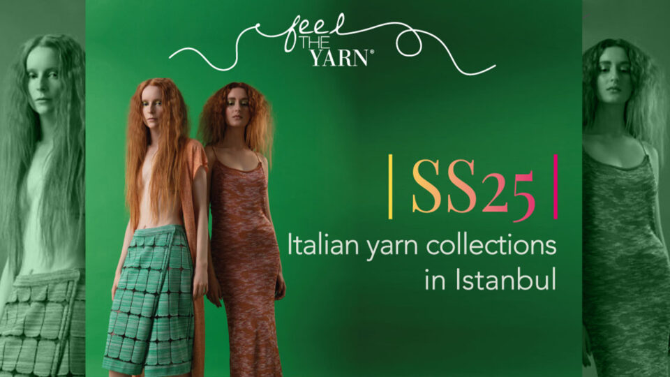 Feel The Yarn Trade Show in Istanbul